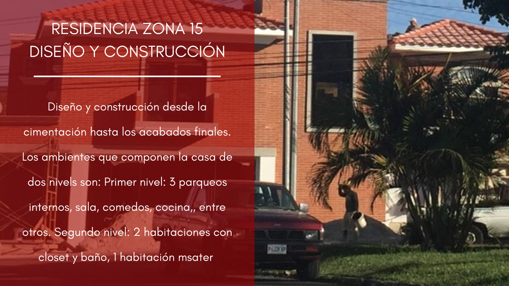 RESIDENCIA ZONA 15 DISEÑO Y CONSTRUCCIÓN